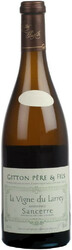 Вино Gitton Pere & Fils, "La Vigne du Larrey" Sancerre AOC, 2015