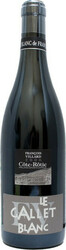 Вино Francois Villard, Cote-Rotie "Le Gallet Blanc" AOC, 2006