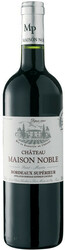 Вино Chateau Maison Noble, Cuvee "Saint-Martin" Rouge, Bordeaux Superieur AOC 2009